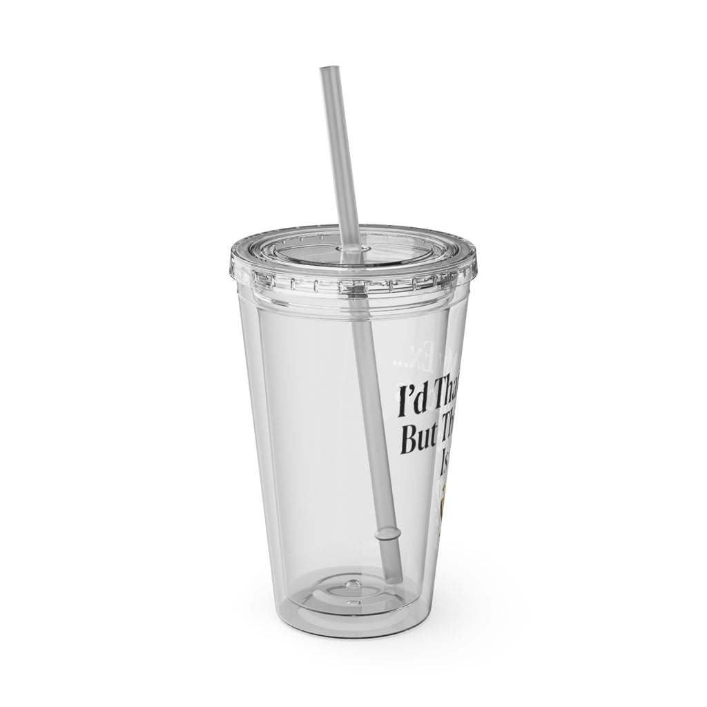 I'd Rather Be Drinking Coffee Funny Tumbler