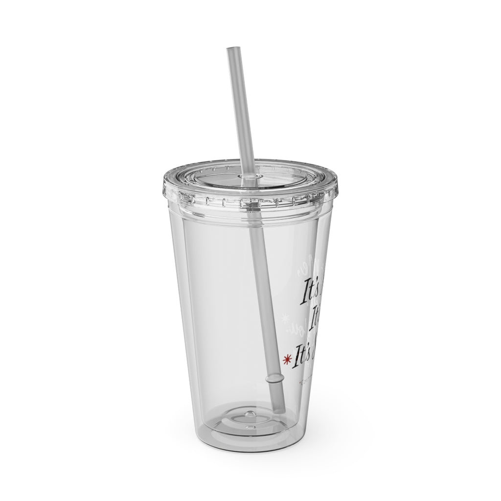 It's a Beautiful Day Transparent Tumbler Cup