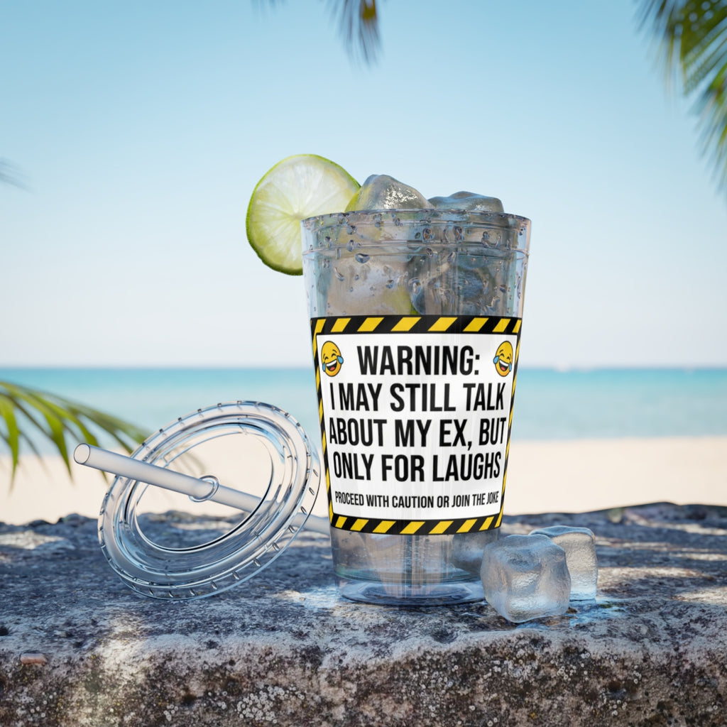 Humorous Quote Tumbler for Beach Vibes and Fun Times