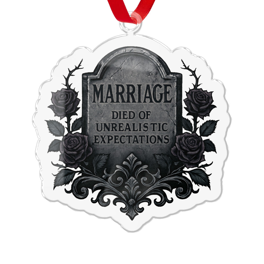 Marriage Unrealistic Expectations Ornament