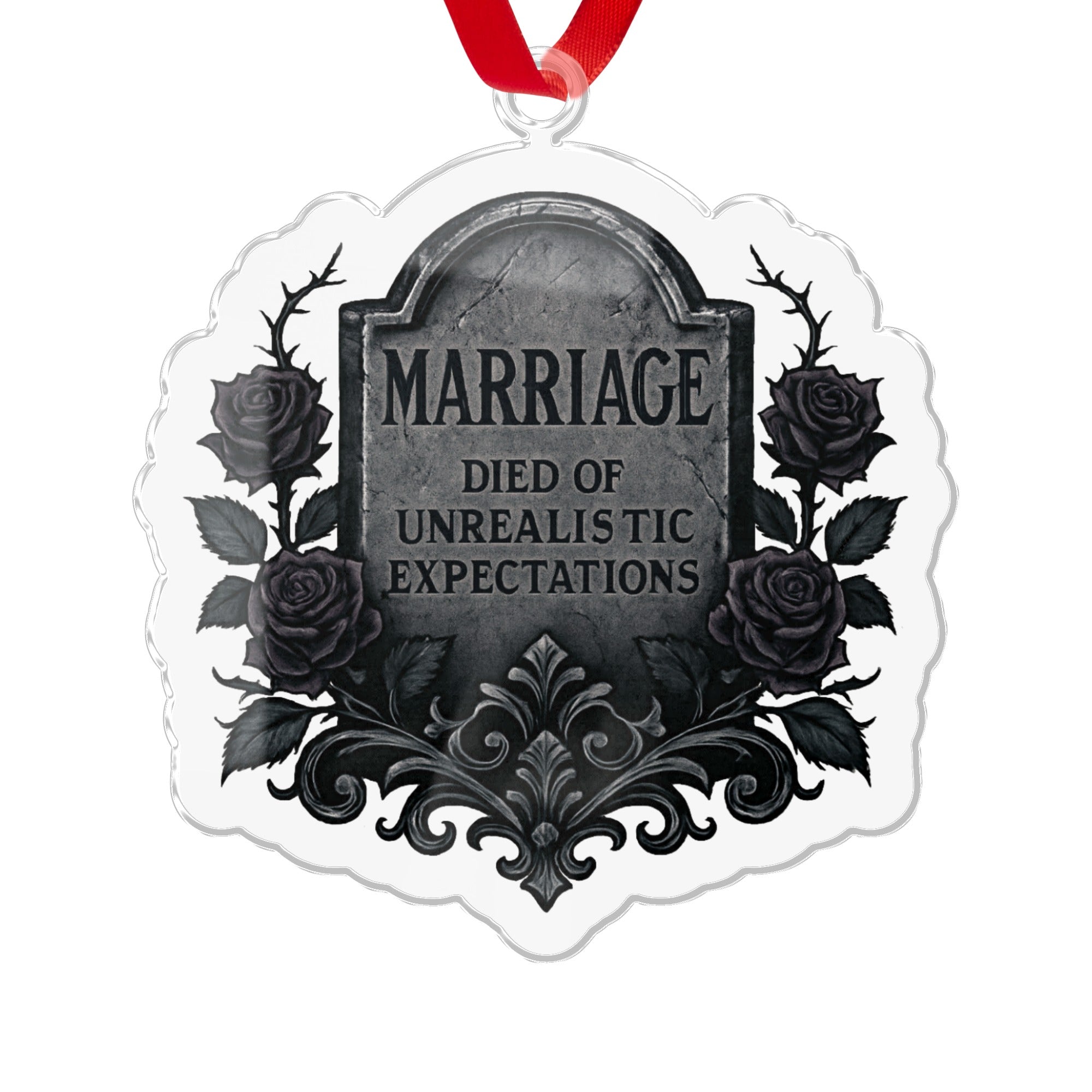 Marriage Unrealistic Expectations Ornament