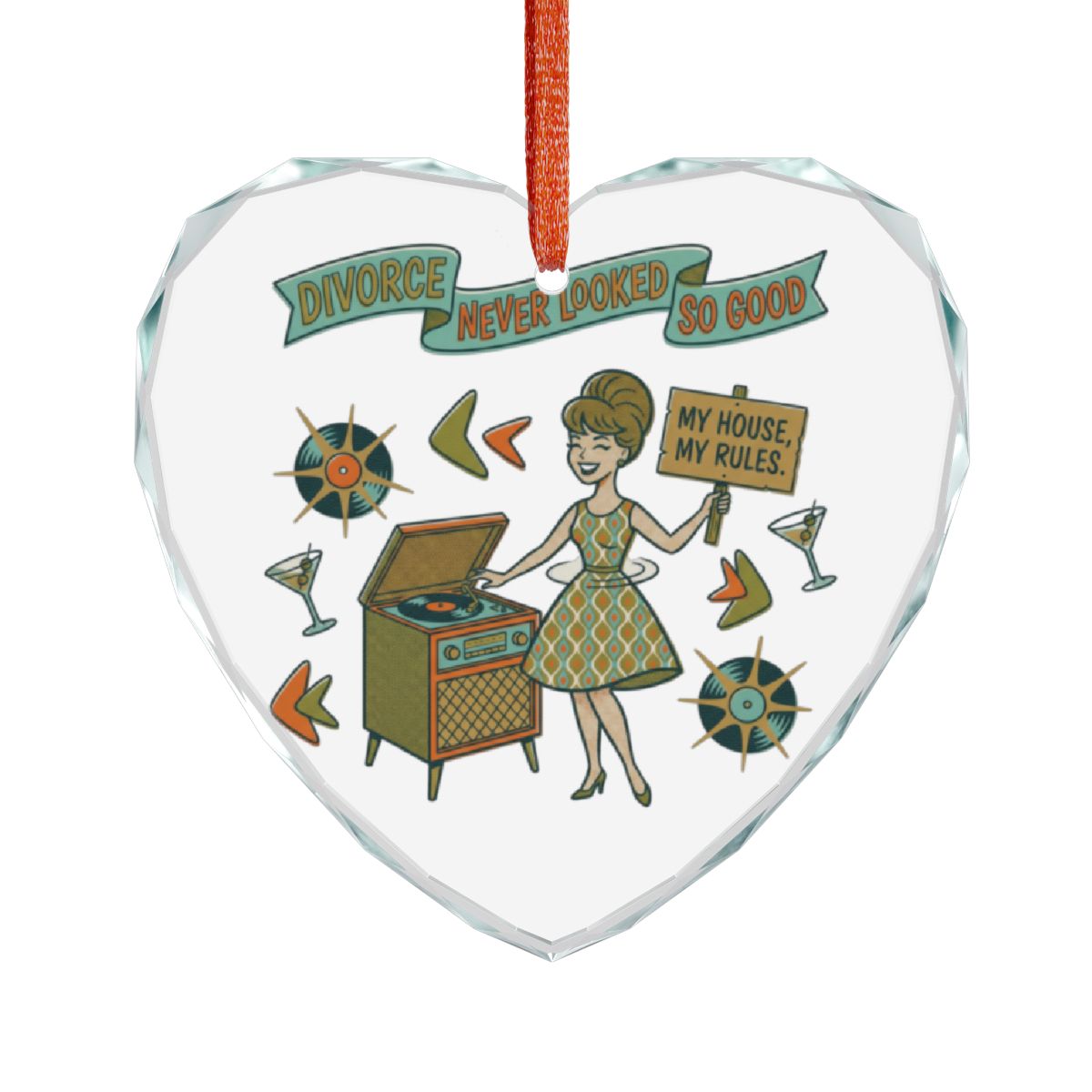 Divorce Never Looked So Good Heart Ornament