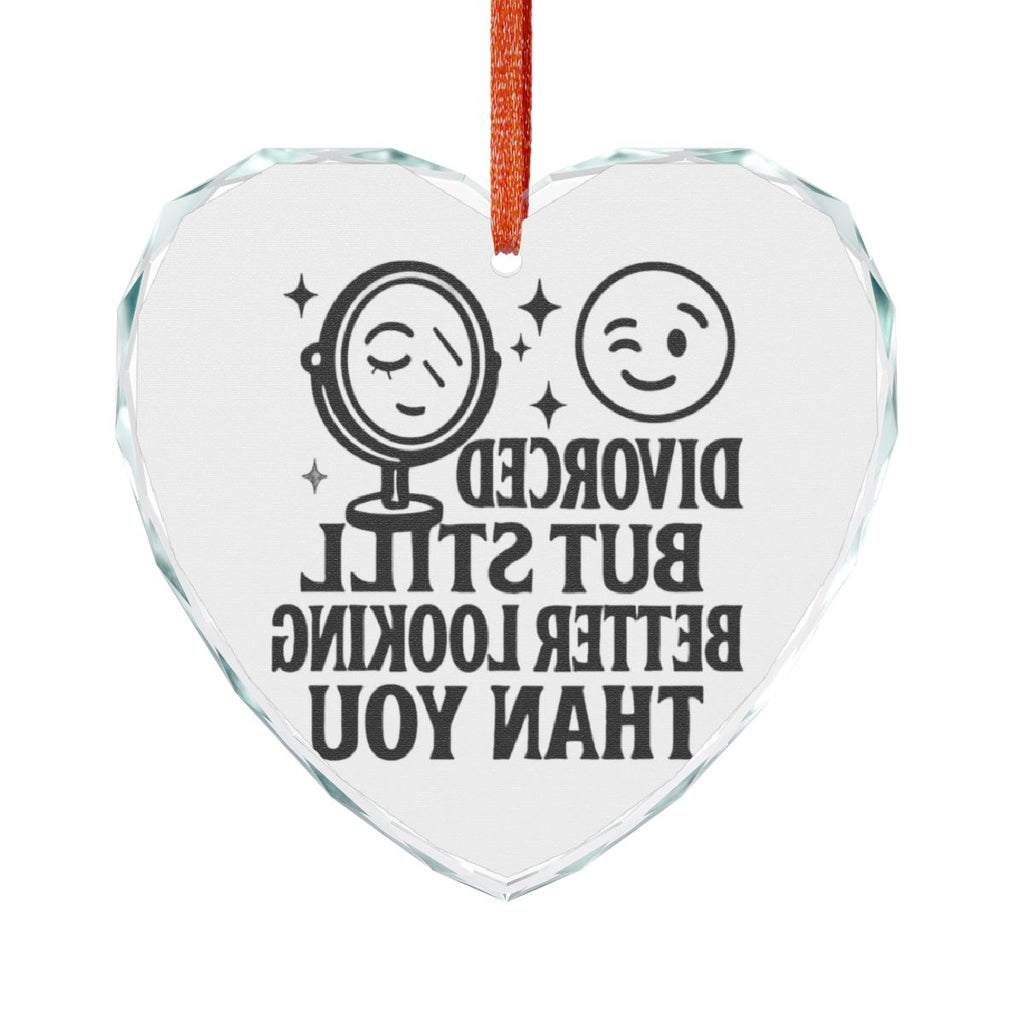 Funny Heart Shaped Ornament with Humorous Message