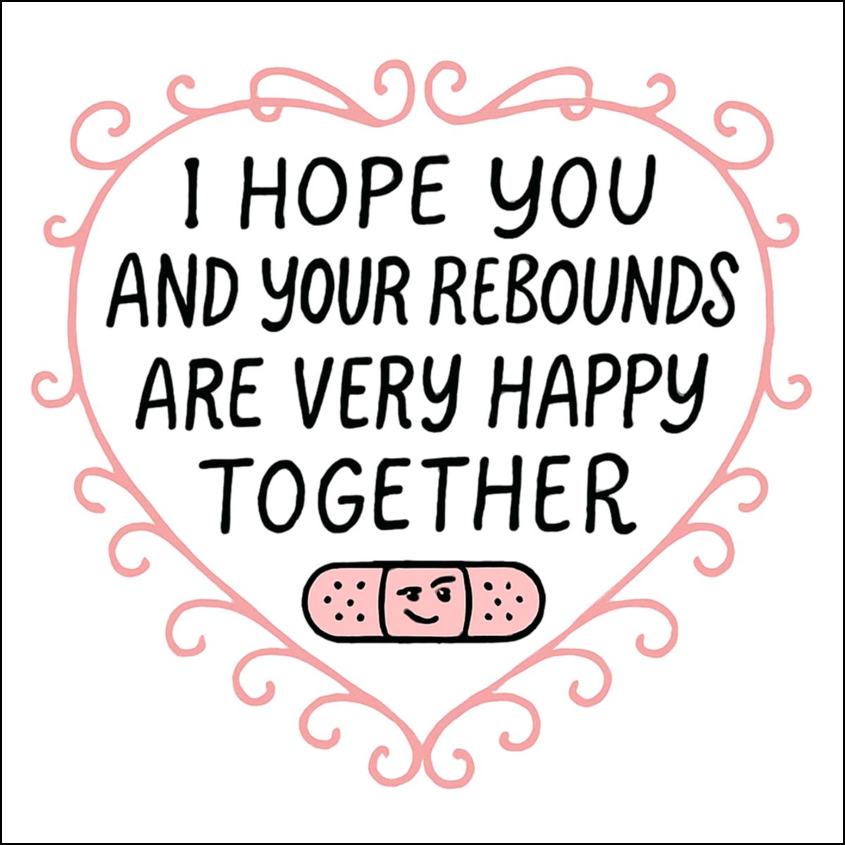 I Hope You and Your Rebounds are Very Happy Together Art